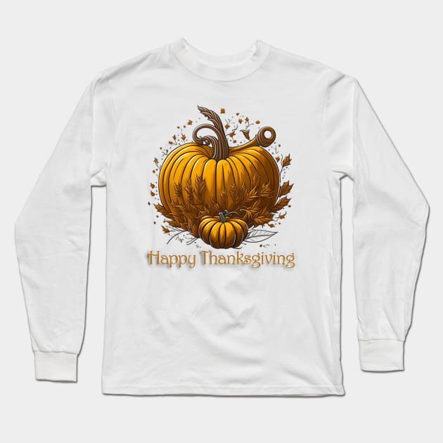 Happy Thanksgiving Greetings Long Sleeve T-Shirt by likbatonboot